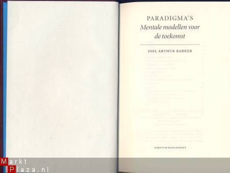 JOEL ARTHUR BARKER**PARADIGMA'S*MENTALE MODELLEN VOOR DE TOE - 2