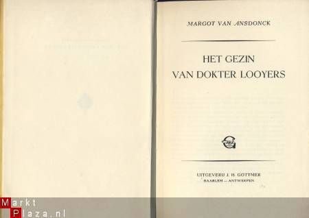 MARGOT VAN ANSDONCK**HET GEZIN VAN DOKTER LOOYERS** J.H. GOT - 2