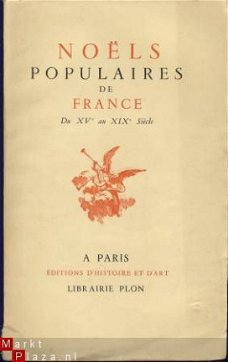 NOËLS**POPULAIRES DE FRANCE DE XVe au XIXe SIECLE*WITTMANN