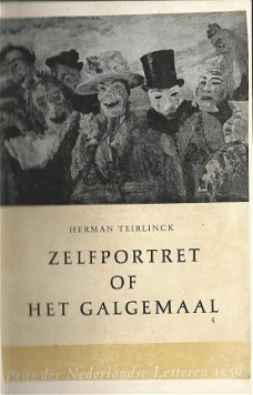 HERMAN TEIRLINCK*ZELFPORTRET OF HET GALGEMAAL**A.MANTEAU**ZWARTE HARDCO + GOUDOPDRUK.**VER