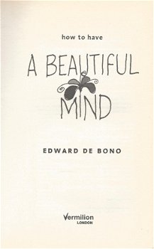 EDWARD DE BONO***HOW TO HAVE A BEAUTIFUL MIND** - 3
