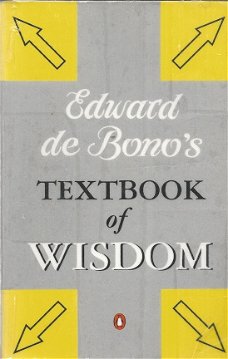 EDWARD DE BONO***TEXTBOOK OF WISDOM**TEXTBOOK OF WISDOM**