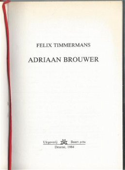 F. TIMMERMANS**ADRIAAN BROUWER**UITG. BAART DEURNE 1984** - 2