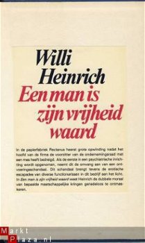 WILLI HEINRICH**EEN MAN IS ZIJN VRIJHEID WAARD**DE BOEKERIJ - 5