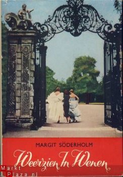 MARGIT SÖDERHOLM**WEERZIEN IN WENEN*+LOSSE DUSTJACKET+PLAS - 1