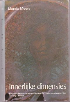 Marcia Moore: Innerlijke dimensies - 1