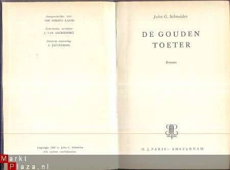 JOHN G. SCHNEIDER**DE GOUDEN TOETER **H.J. PARIS-AMSTERDAM - 1