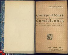 ERNEST DAUDET**CONSPIRATEURS ET COMEDIENNES*1902*FELIX JUVEN