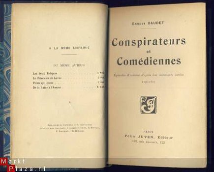 ERNEST DAUDET**CONSPIRATEURS ET COMEDIENNES*1902*FELIX JUVEN - 2