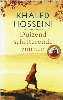 Khaled Hosseini = Duizend schitterende zonnen NIEUW ! - 0