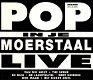 Pop In Je Moerstaal - Live - (2 CD's) - 1 - Thumbnail