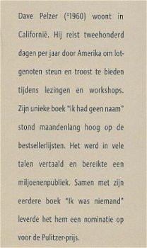 DAVE PELZER**IK HAD GEEN NAAM*A MAN NAMED DAVE*HARDCOVER HLN - 3