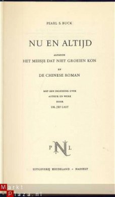 PEARL S. BUCK**NU EN ALTIJD**DR. JEF LAST**PANTHEON*