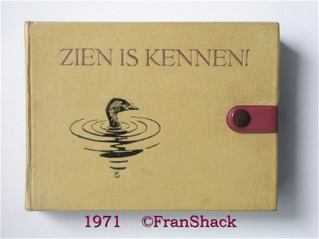 [1971] Zien is kennen !, Binsbergen, Mooij e.a., A.G. Schoonderbeek - 1