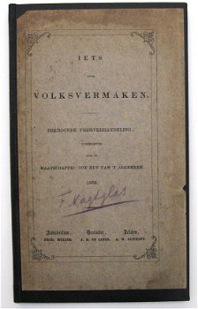 Iets over Volksvermaken 1866 Nagtgals Hardzeilen IJsvermaken - 1