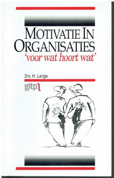 Motivatie in organisaties door H. de Lange - 1