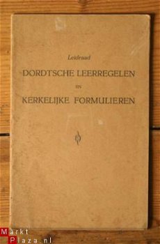 Leidraad Dordtsche Leerregelen en Kerkelijke Formulieren - 1