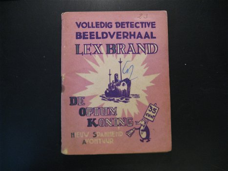 Vintage beeldverhaal Lex Brand, De Opium Koning...1948. - 1