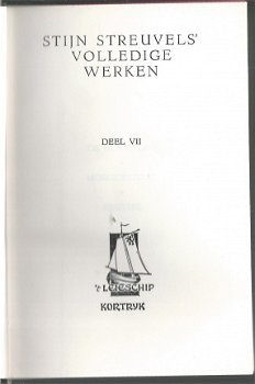 STIJN STREUVELS**VOLLEDIGE WERKENDEEL VII.***1.DE BLIJDE DAG.2.PRUTSKE 3.MORGENSTOND**'T LEIESCHIP - 3