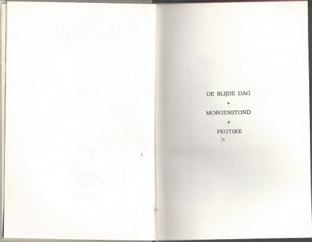 STIJN STREUVELS**VOLLEDIGE WERKENDEEL VII.***1.DE BLIJDE DAG.2.PRUTSKE 3.MORGENSTOND**'T LEIESCHIP - 4