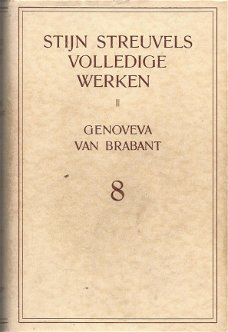 STIJN STREUVELS**VOLLEDIGE WERKENDEEL VIII.***1.GENOVEVAN BRABANT UITGEVERIJ LEIESCHIP KORTRIJK**'T