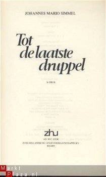 JOHANNES MARIO SIMMEL**TOT DE LAATSTE DRUPPEL**ZHU STOK BAAR - 1