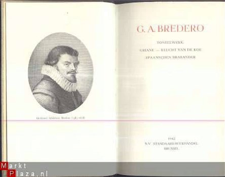 G.A. BREDERO**GRIANE+KLUCHT VAN DE KOE+SPAANSCHEN BRABANDER* - 1