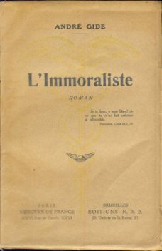 ANDRE GIDE**L'IMMORALISTE**MERCURE DE FRANCE+EDITIONS N.R.B.