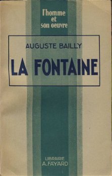 AUGUSTE BAILLY**LA FONTAINE**LIBRAIRIE A. FAYARD**.SOFTCOVER - 1