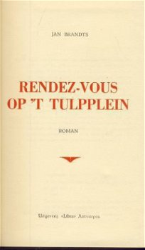 JAN BRANDTS**RENDEZ-VOUS OP 'T TULPPLEIN**LIBRA HARDCOVER. - 2