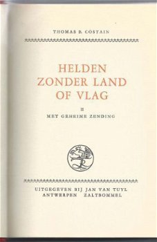 THOMAS COSTAIN**HELDEN ZONDER LAND OF VLAG*DEEL II:MET GEHEI - 2