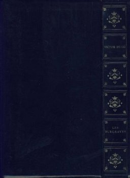 VICTOR HUGO**1.LES BURGRAVES.2.MILLE FRANC*ROMANESQUES N° 15 - 5