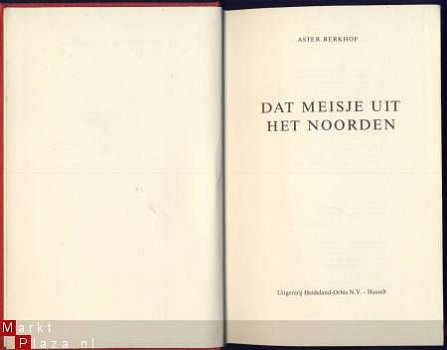 ASTER BERKHOF**DAT MEISJE UIT HET NOORDEN**LINNEN HARDCOVER - 2