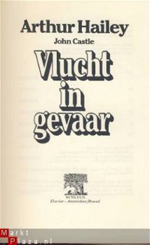 ARTHUR HAILEY**JOHN CASTLE*VLUCHT IN GEVAAR**ELSEVIER - 3