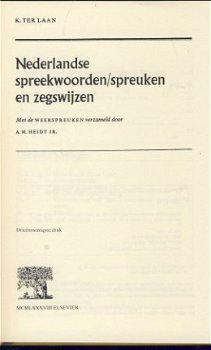 K. TER LAAN**NEDERLANDSE SPREEKWOORDEN SPREUKEN EN ZEGSWIJZE - 3