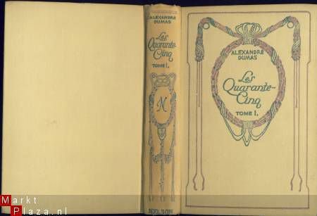 ALEXANDRE DUMAS**LES QUARANTE-CINQ**TOME I+II+III**NELSON. - 1