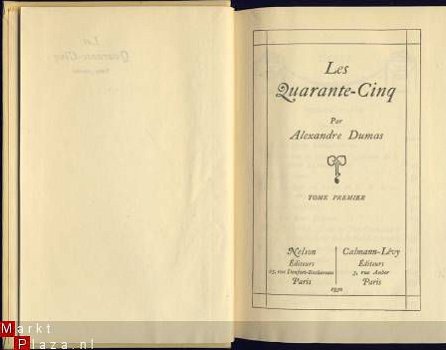 ALEXANDRE DUMAS**LES QUARANTE-CINQ**TOME I+II+III**NELSON. - 2