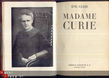 EVE CURIE**MADAME CURIE**LIBRERIA HACHETTE S.A. BUENOS AIRES - 1