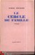 ANDRE MAUROIS ** LE CERCLE DE FAMILLE ** GRASSET - 1 - Thumbnail