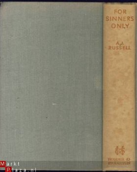 A. J. RUSSELL**FOR SINNERS ONLY**HODDER AND STOUGHTON*1933** - 5