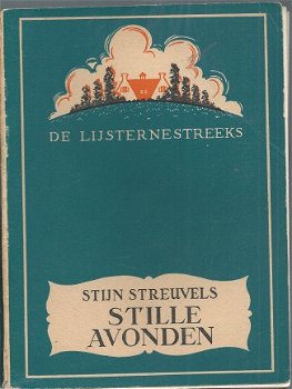 STIJN STREUVELS**STILLE AVONDEN**GROENE LIJSTERNEST**NR 10**SOFTCOVER - 1