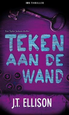 IBS Thriller 57: J.T Ellison - Teken Aan De Wand