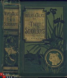 J.C. ATKINSON**WALKS , TALKS TRAVELS AND EXPLOITS OF TWO SCH