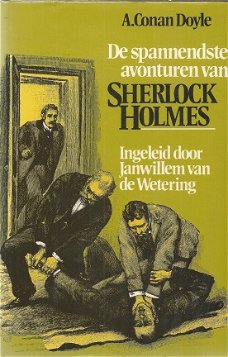 A. CONAN DOYLE**DE SPANNENSTE AVONTUREN VAN SHERLOCK HOLMES*JANWILLEM VAN DE WETERING.