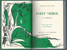 FERREIRA DE CASTRO**FORET VIERGE*A SELVA**BLAISE CENDRARS**