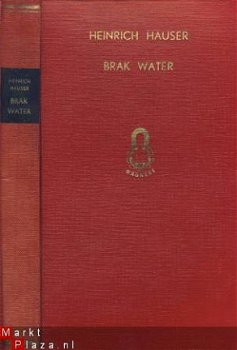 HEINRICH HAUSER**BRAK WATER**HARDCOVER DE MAGNEET - 1