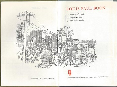 LOUIS PAUL BOON**1.VOORSTAD GROEIT.2.VERGETEN STRAAT.3.OORL - 3