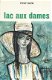 VICKI BAUM**LAC AUX DAMES**HARDCOVER TOILE TEXTURE**+ DUST JACKET *ZO GOED ALS NIEUW** - 1 - Thumbnail