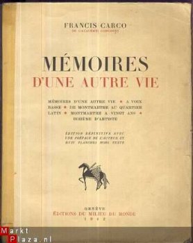 FRANCIS CARCO**MEMOIRES D'UNE AUTRE VIE**A VOIX BASSE*MONTMA - 1