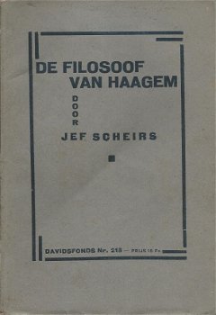 JEF SCHEIRS**DE FILOSOOF VAN HAAGEM**OUDE SOFTCOVER **SINE DATO**DAVIDSFONDS - 1